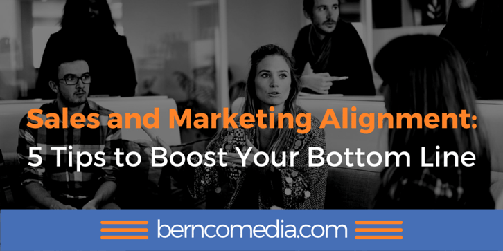 Sales and Marketing Alignment 5 Tips to Boost Your Bottom Line