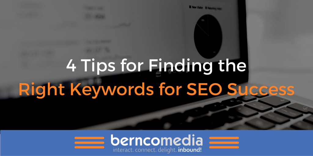 4 Tips for Finding the Right Keywords for SEO Success