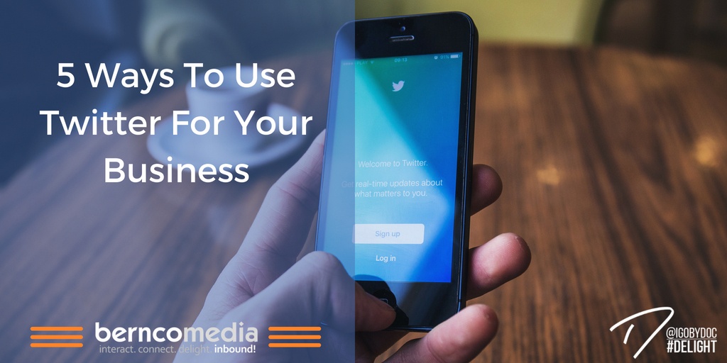 5 Ways To Use Twitter For Your Business
