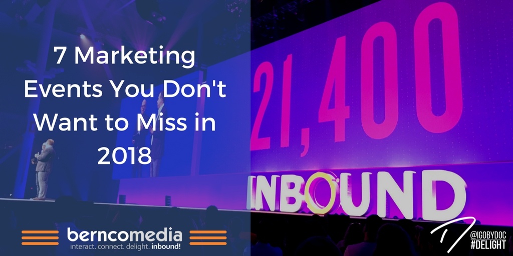 7 Marketing Events You Don't Want to Miss in 2018