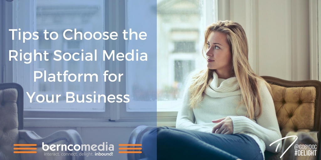 Tips to Choose the Right Social Media Platform for Your Business