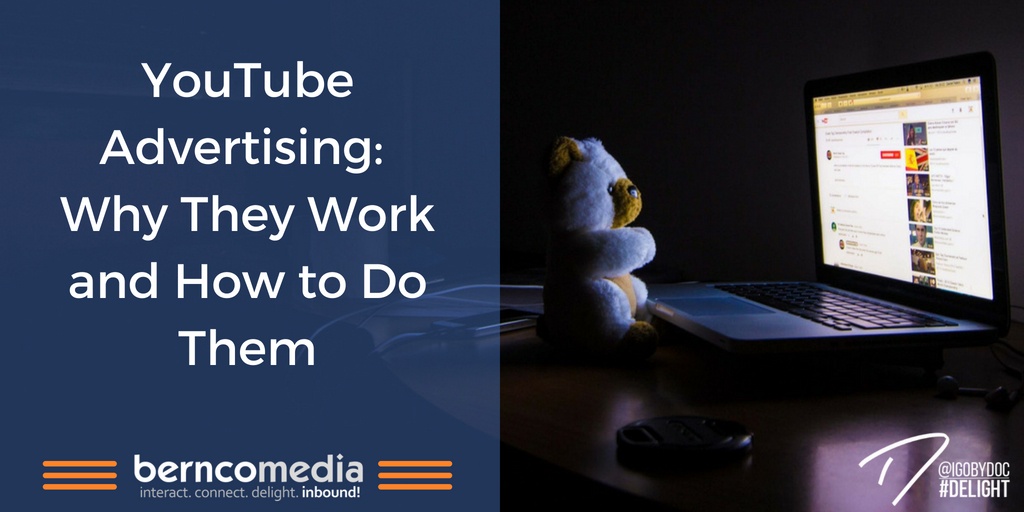 YouTube Advertising- Why They Work and How to Do Them